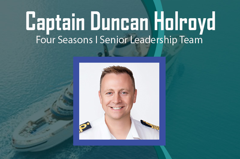 duncan holroyd four seasons yachts